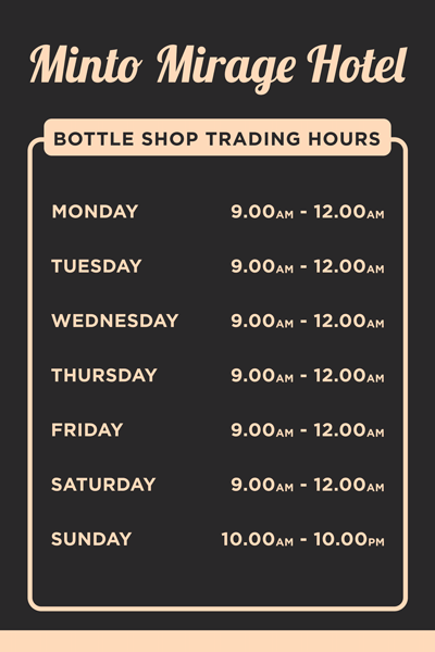 Minto Mirage Hotel Bottle Shop Opening Hours